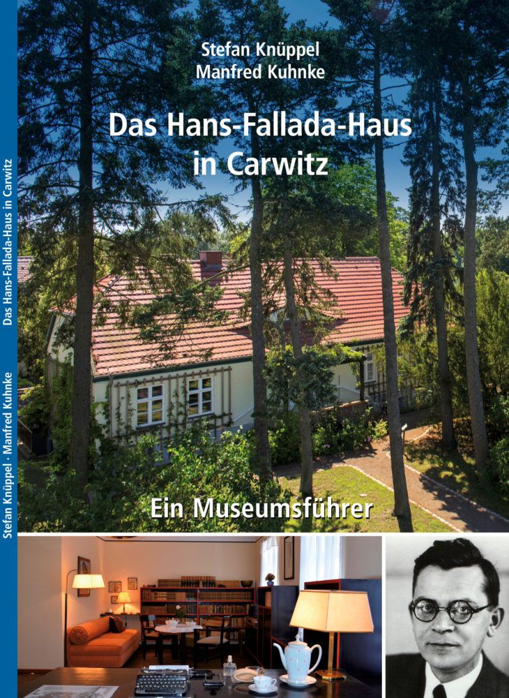 Das Hans-Fallada-Haus in Carwitz - Ein Museumsführer 2020